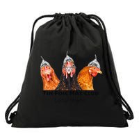 Tin Foil Hat Club Member Chickens Funny Conspiracy Theorist Drawstring Bag
