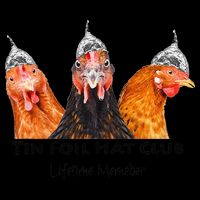 Tin Foil Hat Club Member Chickens Funny Conspiracy Theorist 16 in Basic Backpack