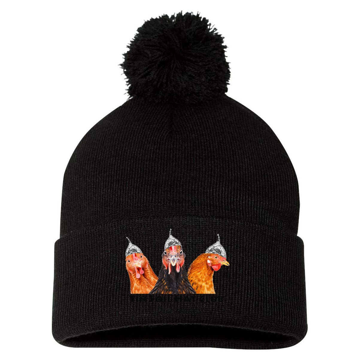 Tin Foil Hat Club Member Chickens Funny Conspiracy Theorist Pom Pom 12in Knit Beanie