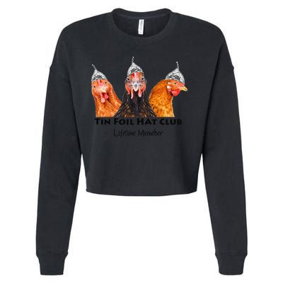 Tin Foil Hat Club Member Chickens Funny Conspiracy Theorist Cropped Pullover Crew