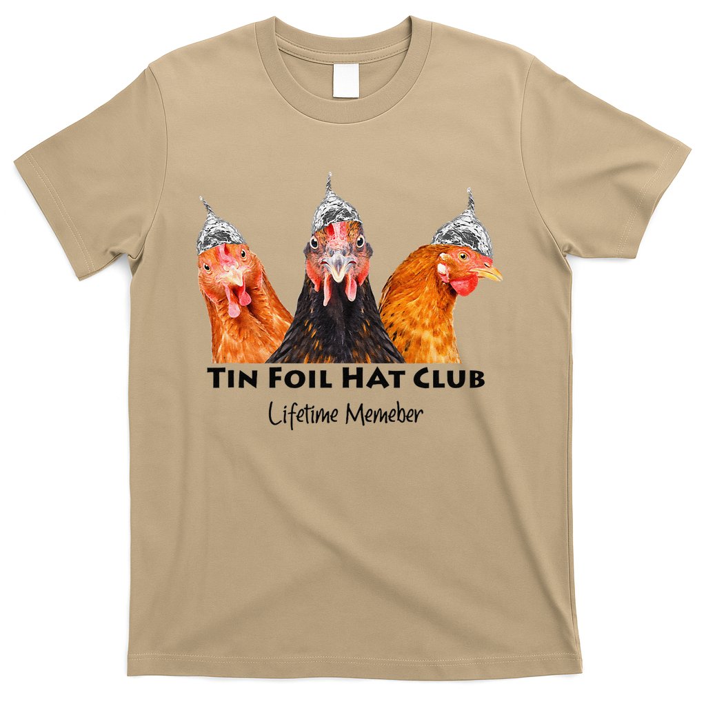 Tin Foil Hat Club Member Chickens Funny Conspiracy Theorist T-Shirt