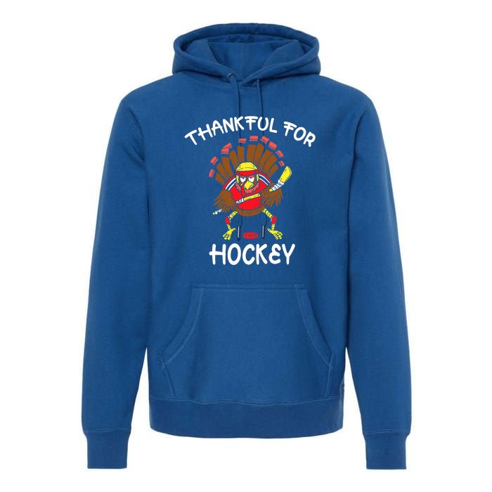 Thankful For Hockey Thanksgiving Funny Turkey Playing Hockey Premium Hoodie