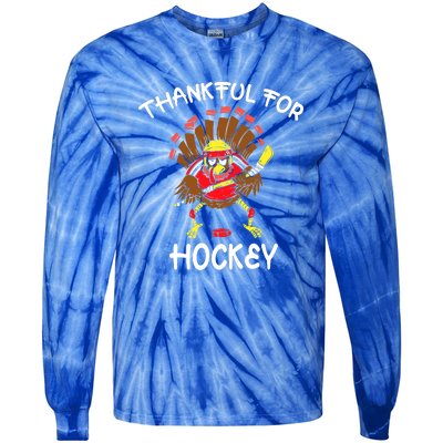 Thankful For Hockey Thanksgiving Funny Turkey Playing Hockey Tie-Dye Long Sleeve Shirt