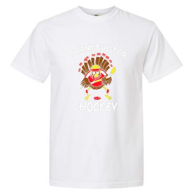 Thankful For Hockey Thanksgiving Funny Turkey Playing Hockey Garment-Dyed Heavyweight T-Shirt