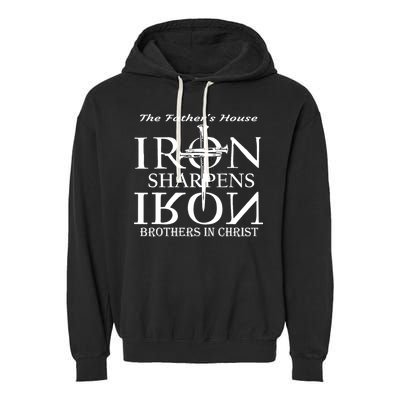 The Father's House Iron Sharpens Iron Brother In Christ Garment-Dyed Fleece Hoodie