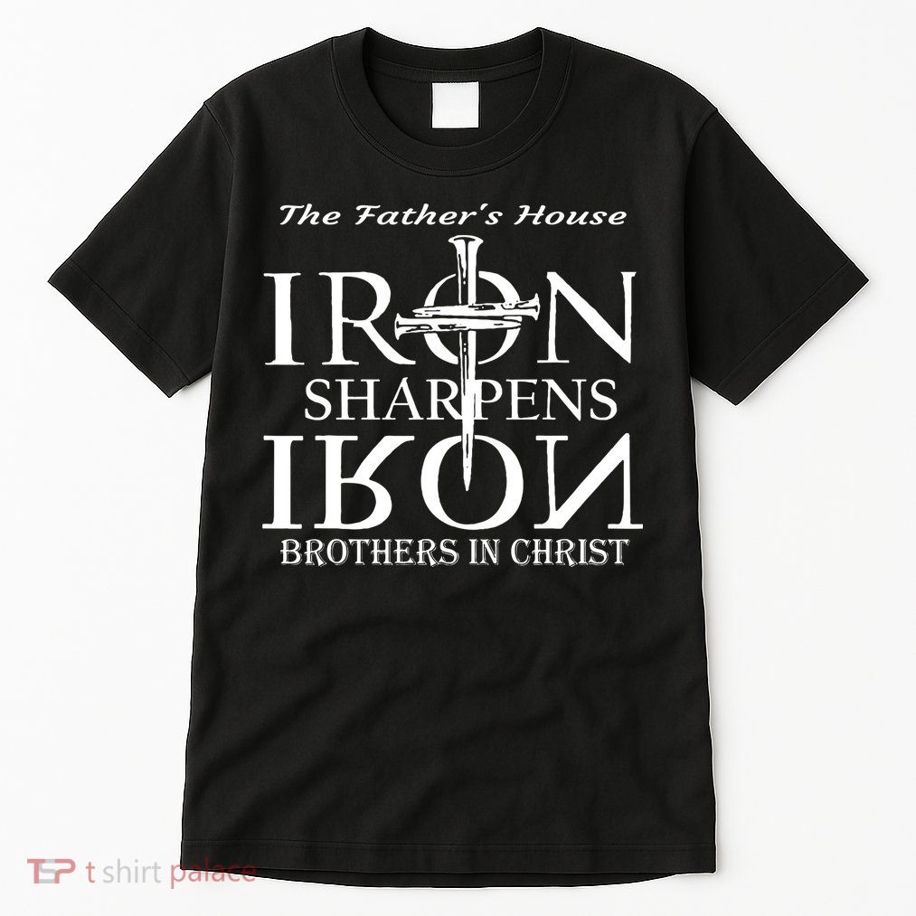 The Father's House Iron Sharpens Iron Brother In Christ Tall T-Shirt