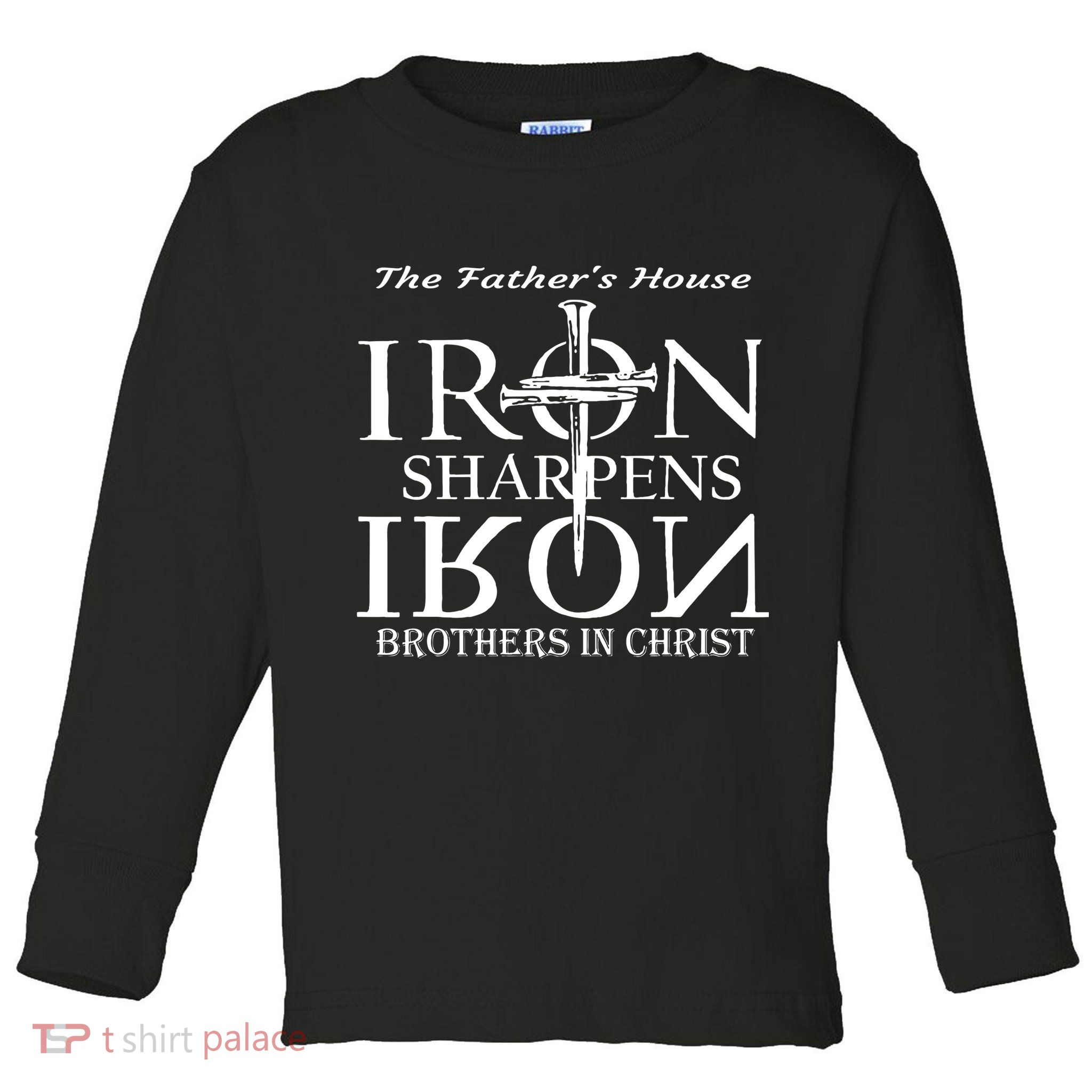 The Father's House Iron Sharpens Iron Brother In Christ Toddler Long Sleeve Shirt