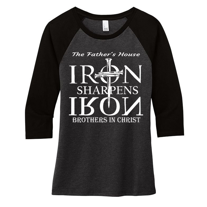 The Father's House Iron Sharpens Iron Brother In Christ Women's Tri-Blend 3/4-Sleeve Raglan Shirt