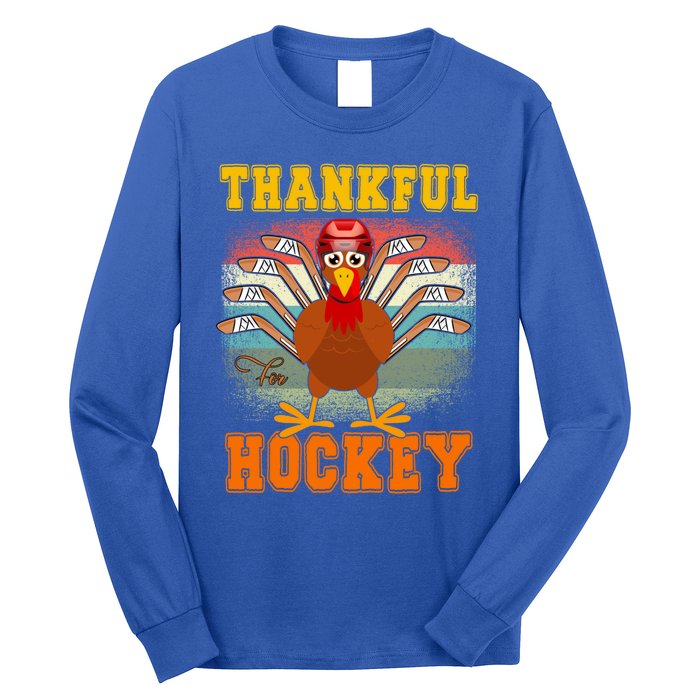 Thankful For Hockey Funny Turkey Ice Hockey Thanksgiving Gift Long Sleeve Shirt