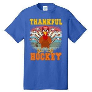 Thankful For Hockey Funny Turkey Ice Hockey Thanksgiving Gift Tall T-Shirt