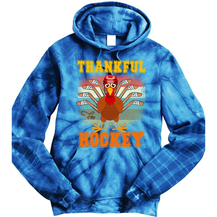 Thankful For Hockey Funny Turkey Ice Hockey Thanksgiving Gift Tie Dye Hoodie