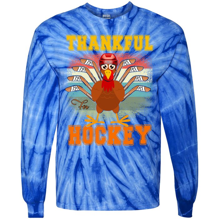 Thankful For Hockey Funny Turkey Ice Hockey Thanksgiving Gift Tie-Dye Long Sleeve Shirt