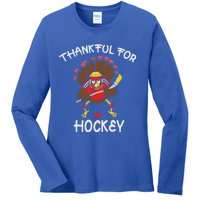 Thankful For Hockey Turkey Sport Love Thanksgiving Hockey Meaningful Gift Ladies Long Sleeve Shirt