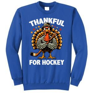 Thankful For Hockey Funny Turkey Thanksgiving Gift Sweatshirt