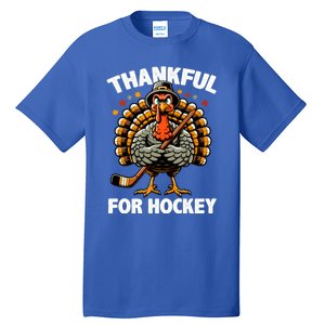 Thankful For Hockey Funny Turkey Thanksgiving Gift Tall T-Shirt