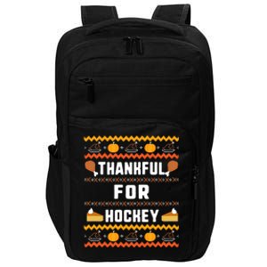 Thankful For Hockey Thanksgiving Ugly Funny Gift Impact Tech Backpack