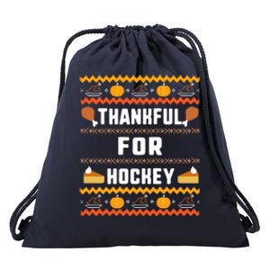 Thankful For Hockey Thanksgiving Ugly Funny Gift Drawstring Bag