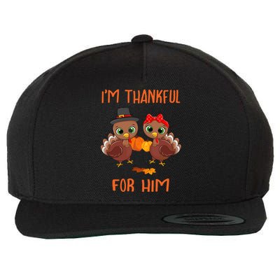 Thankful For Him Matching Thanksgiving Couple From Wife & Gf Wool Snapback Cap