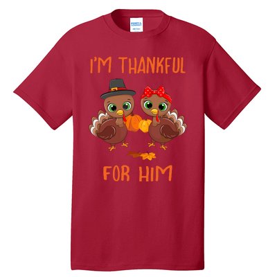 Thankful For Him Matching Thanksgiving Couple From Wife & Gf Tall T-Shirt