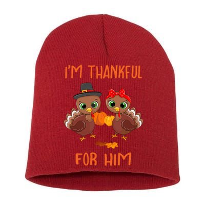 Thankful For Him Matching Thanksgiving Couple From Wife & Gf Short Acrylic Beanie