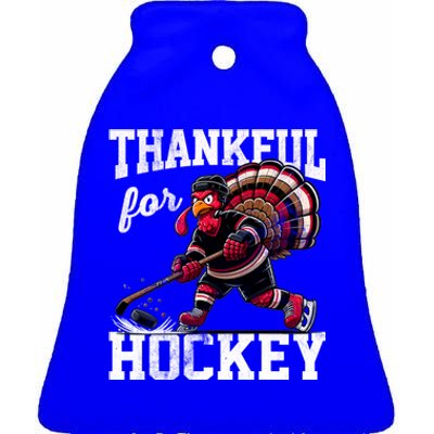 Thankful For Hockey Thanksgiving Turkey Playing Ice Hockey Gift Ceramic Bell Ornament