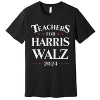 Teachers For Harris Walz 2024 Kamala Tim Waltz Premium T-Shirt