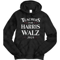 Teachers For Harris Walz 2024 Kamala Tim Waltz Tie Dye Hoodie