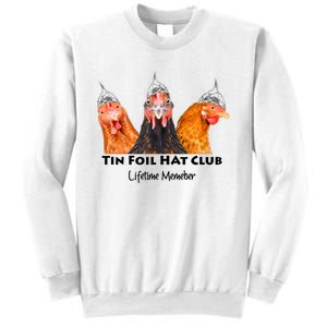 Tin Foil Hat Club Member Chickens Funny Conspiracy Theorist Sweatshirt