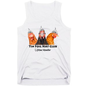 Tin Foil Hat Club Member Chickens Funny Conspiracy Theorist Tank Top