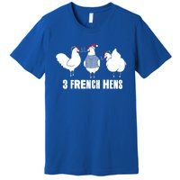 Three French Hens Christmas Gift Premium T-Shirt