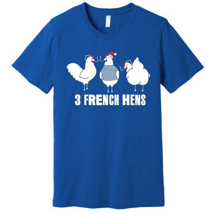 Three French Hens Christmas Gift Premium T-Shirt