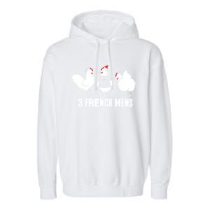 Three French Hens Christmas Gift Garment-Dyed Fleece Hoodie