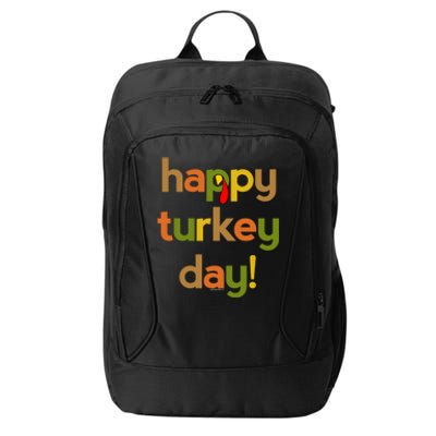 Thanksgiving For Happy Turkey Day Fall Thankful Great Gift City Backpack