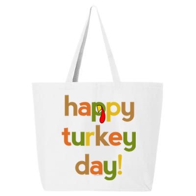 Thanksgiving For Happy Turkey Day Fall Thankful Great Gift 25L Jumbo Tote