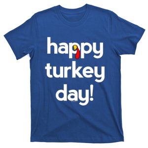 Thanksgiving For Happy Turkey Day Give Thanks Cute Gift T-Shirt