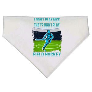 Team Field Hockey I Dont Play Nice Players Game Day Gift USA-Made Doggie Bandana