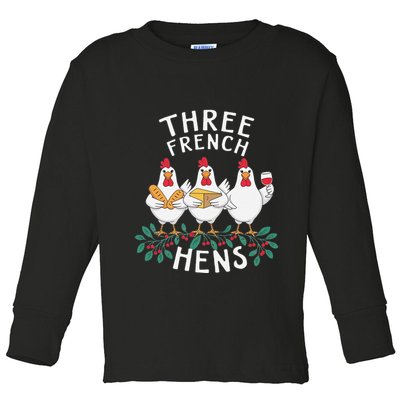Three French Hens 12 Days Christmas Song Funny Xmas Toddler Long Sleeve Shirt