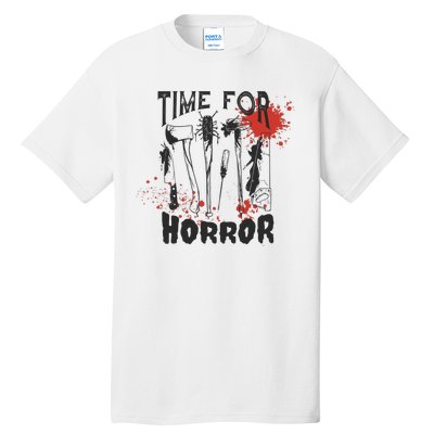 Time For Horror Scary Halloween Tall T-Shirt