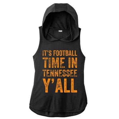 Tennessee Football ItS Football Time In Tennessee Yall Vol Ladies PosiCharge Tri-Blend Wicking Draft Hoodie Tank