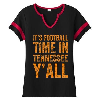 Tennessee Football ItS Football Time In Tennessee Yall Vol Ladies Halftime Notch Neck Tee