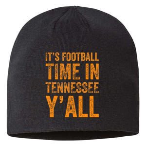 Tennessee Football ItS Football Time In Tennessee Yall Vol Sustainable Beanie