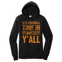 Tennessee Football ItS Football Time In Tennessee Yall Vol Women's Pullover Hoodie