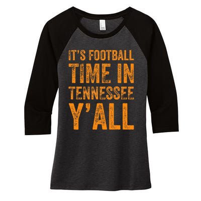 Tennessee Football ItS Football Time In Tennessee Yall Vol Women's Tri-Blend 3/4-Sleeve Raglan Shirt