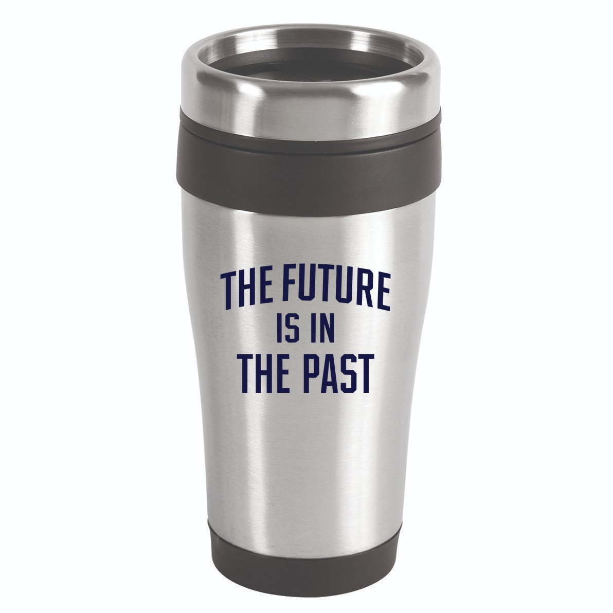 The Future Is In The Past 16oz Travel Tumbler