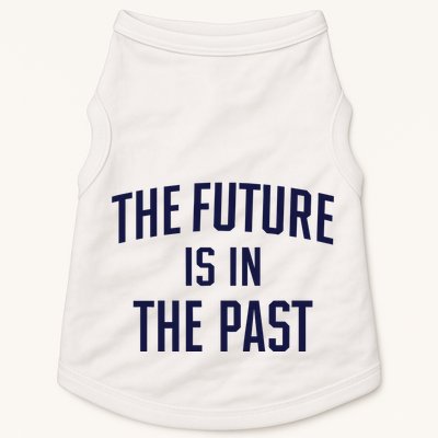 The Future Is In The Past Doggie Tank