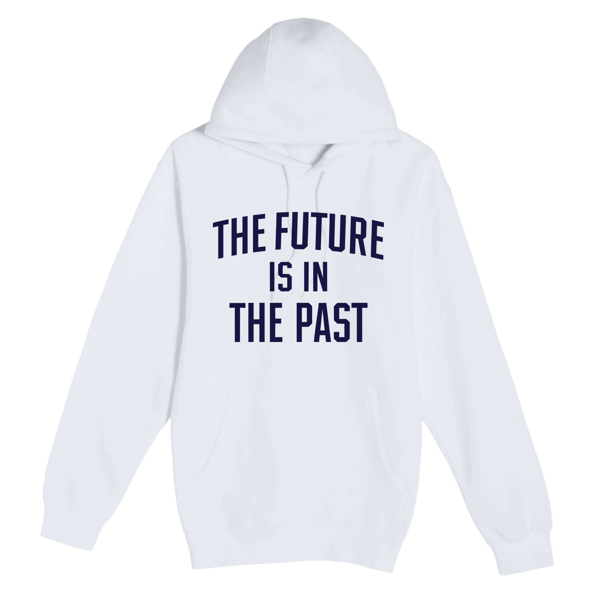 The Future Is In The Past Premium Pullover Hoodie