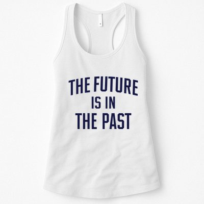 The Future Is In The Past Womens Tank Top