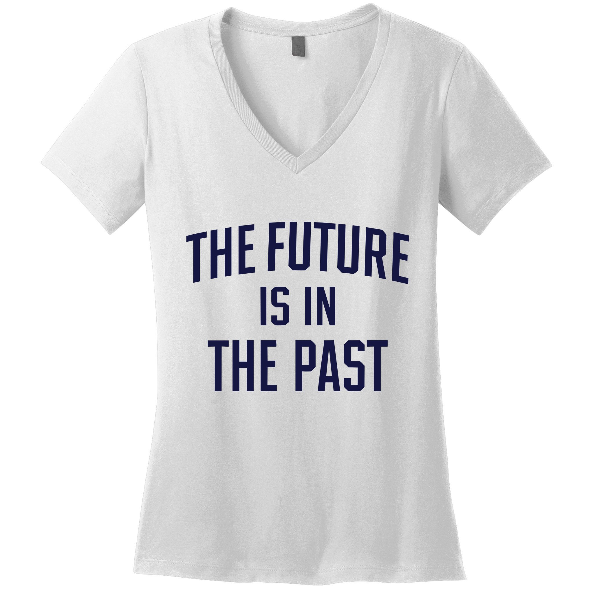 The Future Is In The Past Women's V-Neck T-Shirt