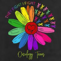 They Fight I Fight Oncology Team Sunflower Oncology Nurse Hat