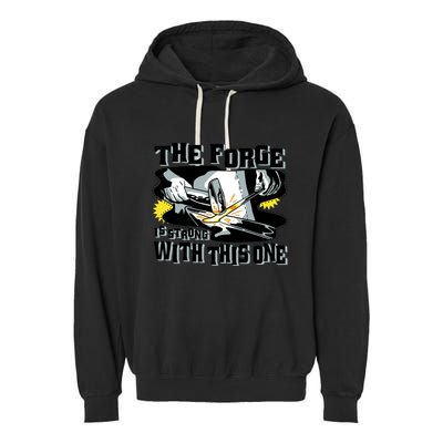 The Forge Is Strong Blacksmith Garment-Dyed Fleece Hoodie